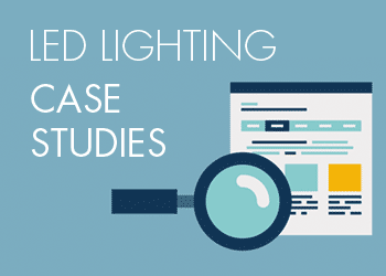 LED Light Case Studies